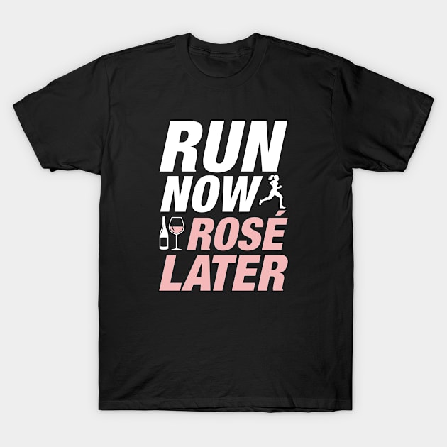 Run Now Rose Later T-Shirt by VectorPlanet